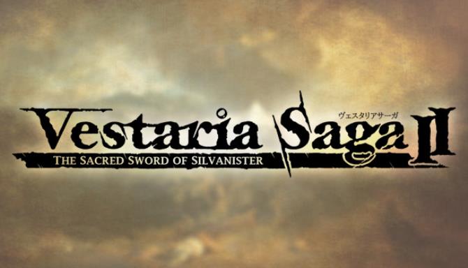 Vestaria Saga II: The Sacred Sword of Silvanister Free Download